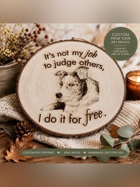 Custom Pet Portrait Wood Slice Sign • Laser Engraved Plaque • Personalized